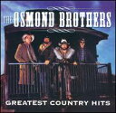 【輸入盤CD】Osmond Brothers / Greatest Country Hits (オズモンド・ブラザーズ)