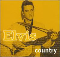 楽天あめりかん・ぱい【輸入盤CD】Elvis Presley / Elvis Country （エルヴィス・プレスリー）