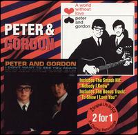 【メール便送料無料】Peter & Gordon / A World Without Love/I Don't Want To See You Again (輸入盤CD)(ピーター&ゴードン)