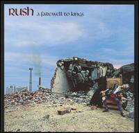 Rush / A Farewell To Kings (ラッシュ)