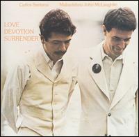 【Rock／Pops：サ】サンタナSantana/John Mahavishnu McLaughlin / Love Devotion Surrender (C...