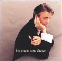 【Aポイント付】Boz Scaggs/Some Change