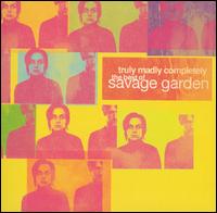 【輸入盤CD】Savage Garden / Truly Madly Completely: The Best of Savage Garden (サヴェージ ガーデン)