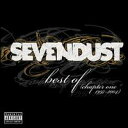 【輸入盤CD】Sevendust / Closing of the First Chapter: Best Of (セヴンダスト)