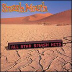 【輸入盤CD】Smash Mouth / All Star: The Smash Hits of Smash Mouth (スマッシュ・マウス)