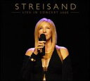 【輸入盤CD】Barbra Streisand / Live In Concert 2006 (バーブラ・ストライサンド)