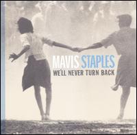 【輸入盤CD】Mavis Staples / We 039 ll Never Turn Back (メイヴィス ステイプルズ)