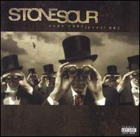 【輸入盤CD】Stone Sour / Come What(ever) May (ストーン・サワー)