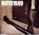 【S－NEW】【HOT100】【CDシングル】マティスヤフKing Without A Crown / Matisyahu (Aポイント付)