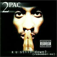 【R＆B／Hip-Hop：ト】2パック2Pac / R U Still Down? (Remember Me)(CD) (Aポイント付)