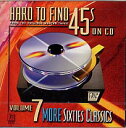 【輸入盤CD】VA / Hard To Find 45s On CD 7