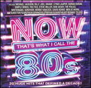 【輸入盤CD】VA / Now That's What I Call The 80's (アメリカ盤CD)
