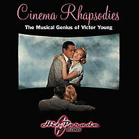 【輸入盤CD】Victor Young / Cinema Rhapsodis: Musical Genius Of Victor Young (ヴィクター・ヤング)