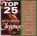 【クリスマス】【オムニバス：All】VA / Top 25 Instrumental Christmas(CD) (Aポイント付)