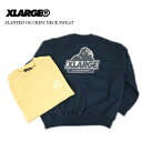 GNXg[W XLARGE SLANTED OG CREW NECK SWEAT N[lbN XEFbg 101213012013  39Vbv