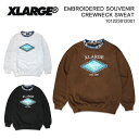 XLARGE GNXg[W EMBROIDERED SOUVENIR CREWNECK SWEAT GuC_[ X[xjA N[lbNXEFbg  g[i[ I[o[TCY hJ u pC  z ۉ lC ubN uE AbV 101223012001 t H ~  39Vbv