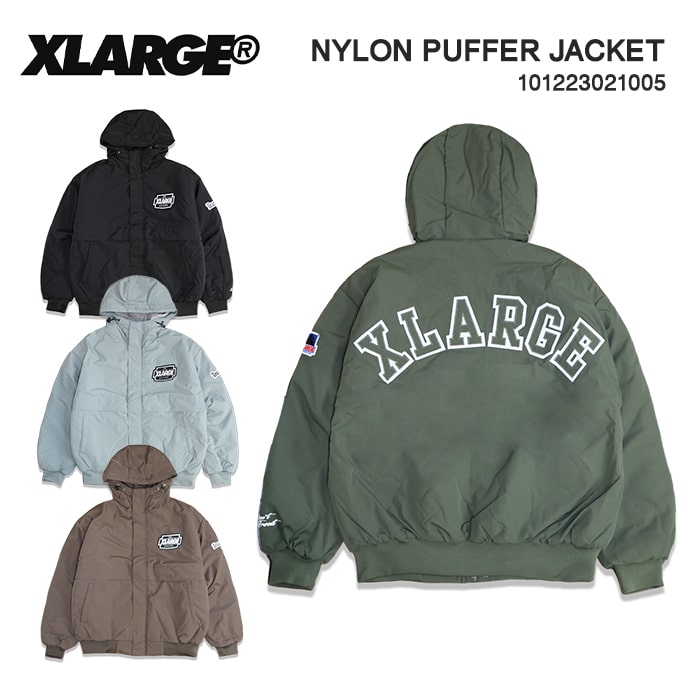 XLARGE エクストララージ NYLON PUFFER JACKET ナイロン パファー ジャケット 中綿ジャケット 長袖 ダウン 刺繍 フード 上着 羽織り 着ぶくれしない 人気 ブラック グレー ブラウン オリーブ 淡色 新色 重ね着 軽い 温かい 保温性 101223021005 春 秋 冬 送料無料 39ショップ