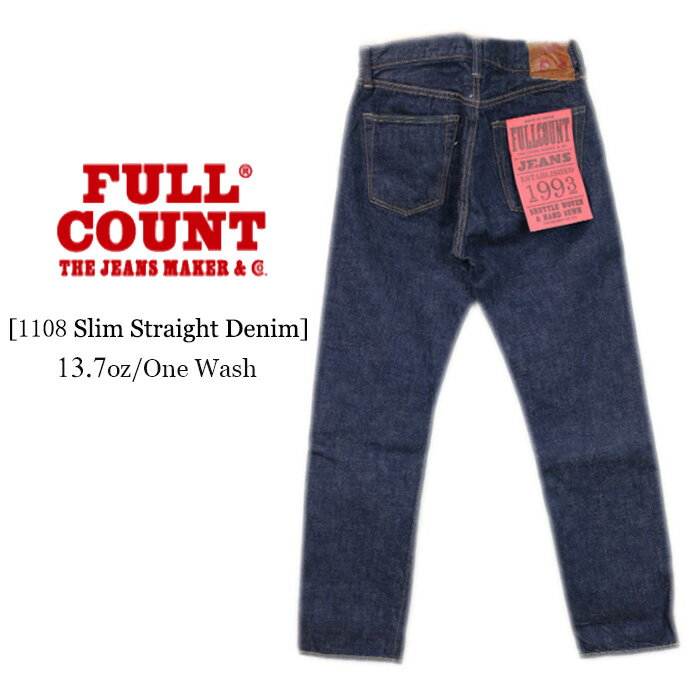 FULL COUNT ե륫 Slim Straight Denim 13.7oz ॹȥ졼ȥǥ˥ 󥦥å 1108 ̵ 39å