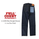 FULL COUNT tJEg Slim Straight Denim Heavy 15oz XXg[gfj EHbV 1108XX 