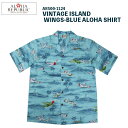 ALOHA REPUBLIC AnpubN VINTAGE ISLAND WINGS-BLUE ALOHA SHIRT re[W ACh ECOu[ AnVc AR500-1124  u[