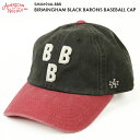 AMERICAN NEEDLE アメリカンニードル BIRMINGHAM BLACK BARONS BASEBALL CAP バーミンガムブラックバロンズ ベースボールキャップ「フリーサイズ」 SMU694A-BBB ブラックレッド 送料無料