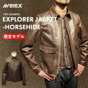 AVIREX ABbNX EXPLORER JACKET -HORSEHIDE- GNXv[[WPbg z[XnCh 783-3250093  39Vbv