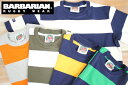 BARBARIAN バーバリアン LIGHT WEIGHT CREWNECK ライトウエイト クルーネック ボーダー クルーネック UABCC-SS 5color ナチュラル×ネイ..