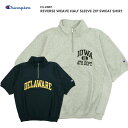 CHAMPION `sI REVERSE WEAVE(R) HALF SLEEVE ZIP SWEAT SHIRT o[XEB[u n[tX[uWbv XEFbgVc C3-Z007  39Vbv