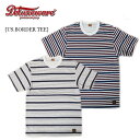 DELUXEWARE デラックスウエア BORDER PRINT SHORT SLEEVE T-SHIRT DBT-01 送料無料