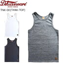 DELUXEWARE デラックスウエア TANKTOP タンクトップ TNK-00 3colors 送料無料 ホワイト ブラック 杢グレー 高密度 極厚フライス...