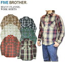 FIVE BROTHER ファイブブラザー HEAVY FLANNEL WORK SHIRTS ヘヴィーフランネルワークシャツ 152160-2(152160) 6color