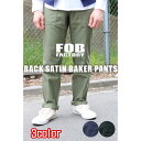 FOB FACTORY GtI[r[t@Ng[ BACK SATIN BAKER PANTS obNTe xCJ[ pc F0431 