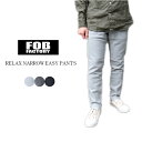 F.O.B FACTORY GtI[r[t@Ng[ RELAX NAROW PANTS TROUSER i[ gEU[ bNX  39Vbv F0438