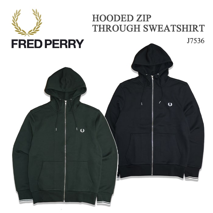 FRED PERRY フレッドペリー Hooded Zip Through Sweatshirt フーディジップ スルースウェットシャツ パーカー 羽織り ジャケット トップス ストリート スポーツミックス サブカルチャー J7536 2color ブラック グリーン 送料無料 39ショップ トレンド