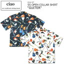 ciao SS OPEN COLLAR SHIRT 