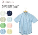 MacbaTros }NogX OXFORD S/S BUTTON DOWN SHIRTS IbNXtH[h V[gX[u B.DVc 19-400 8color 