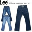 LEE AMERICAN RIDERS 102 BOOT CUT リー アメリカン ライダース 102 ブーツカット