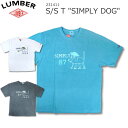 LUMBER S/S T-SHIRT 