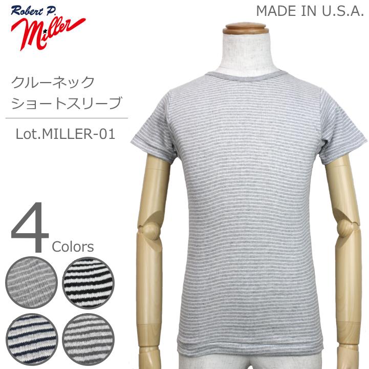 MILLER ミラー クルーネック ショートスリーブ T-Shirt 半袖 Tシャツ 下着 アンダーウェア MILLER-01