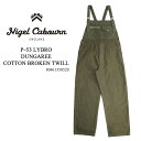 iCWFEP[{ Nigel Cabourn P-53 LYBRO DUNGAREE COTTON BROKEN TWILL Cu _K[ Rbgu[NcC ~^[ A[~[ O[ EHbVH cC 2023SS V  39Vbv 80461350520