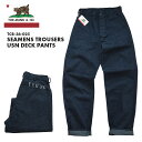 TCB jeans SEAMENS TROUSERS USN DECK PANTS 「INDIGO」シーメンズトラウザー ユーエスエヌ デッキパンツ 「インディゴ」TCB-36-025 送料無料 39ショップ