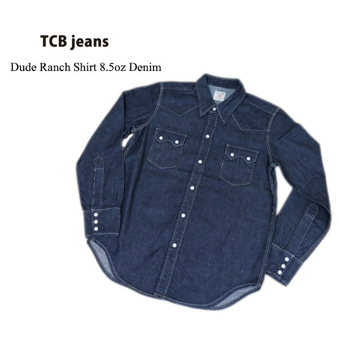 TCB jeans DUDE RANCHMAN Shirt デュード ランチマン シャツ TCB-27-003 送料無料 39ショップ