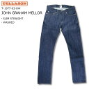 TELLASON SLIM STRAIGHT JOHN GRAHAM MELLOR WASHED e\ XXg[g W On [ EHbV MADE IN USA