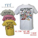 UGhXT}[ The Endless Summer TES ORGANIC COTTON ALL STAR LAZY AND RELAXD TEE eX  BUHI t`uhbO T uhbO uq I[X^[ 킢  23574333 4color t  Y EBY 39Vbv 