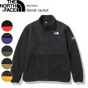 THE NORTH FACE ザ ノースフェイス デナリジャケット フリース DENALI JACKET Freece Denali Jacket 送料無料 NA72051