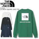 THE NORTH FACE LONG SLEEVE BACK SQUARE LOGO T U m[X tFCX OX[uobNXNGASeB[