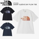 THE NORTH FACE SHORT SLEEVE DAY FLOW TEE m[XtFCX V[gX[uf[t[eB[