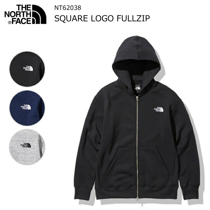 ザ・ノース・フェイス パーカー メンズ THE NORTH FACE ザ・ノースフェイス Square Logo FullZip スクエアロゴフルジップ NT62038 3color 正規品 送料無料