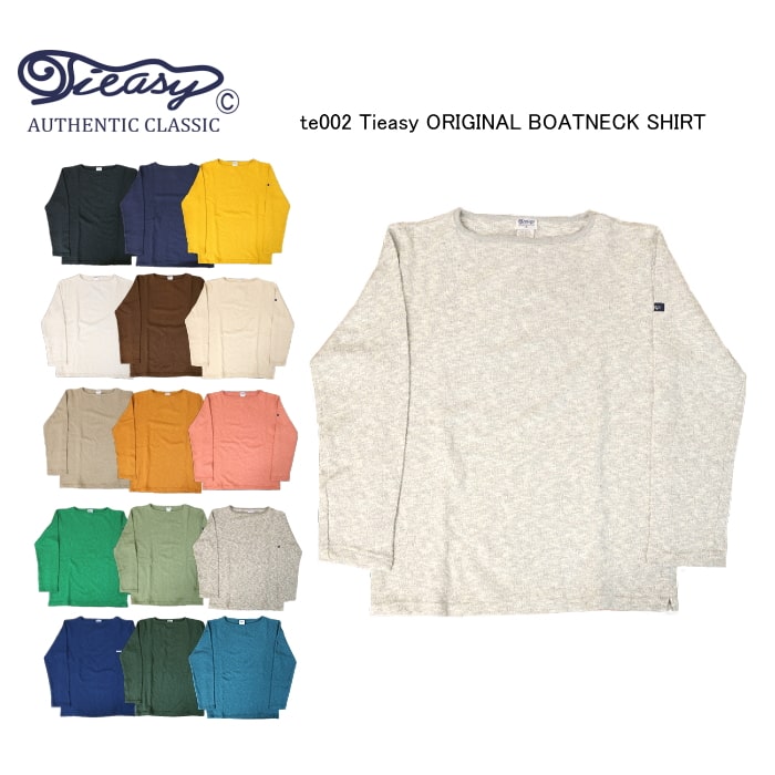 Tieasy AUTHENTIC CLASSIC ティージィ オーセンティッククラシック TE002 13colors ORGANIC SRAB COTTON BOATNECK BASQUE SHIRT LONGSL..