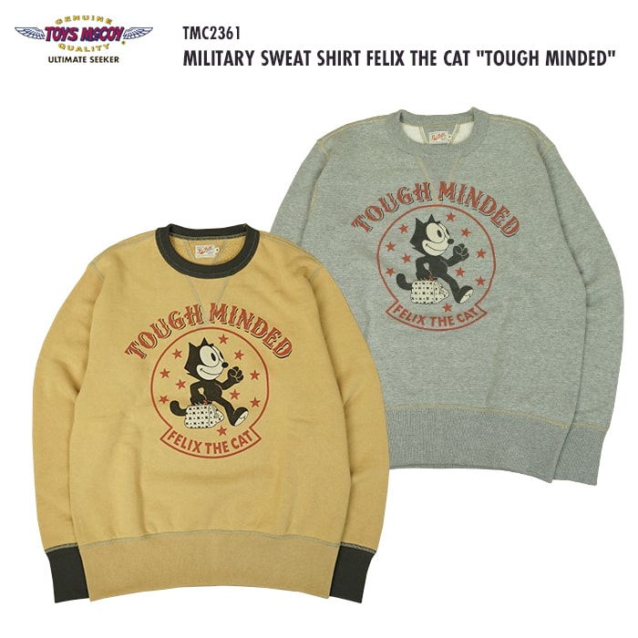 TOYS McCOY トイズマッコイ MILITARY SWEAT SHIRT FELIX THE CAT "TOUGH MINDED"　ミリタリースウェットシャツ フィリックスキャット タフマインド　送料無料 39ショップ